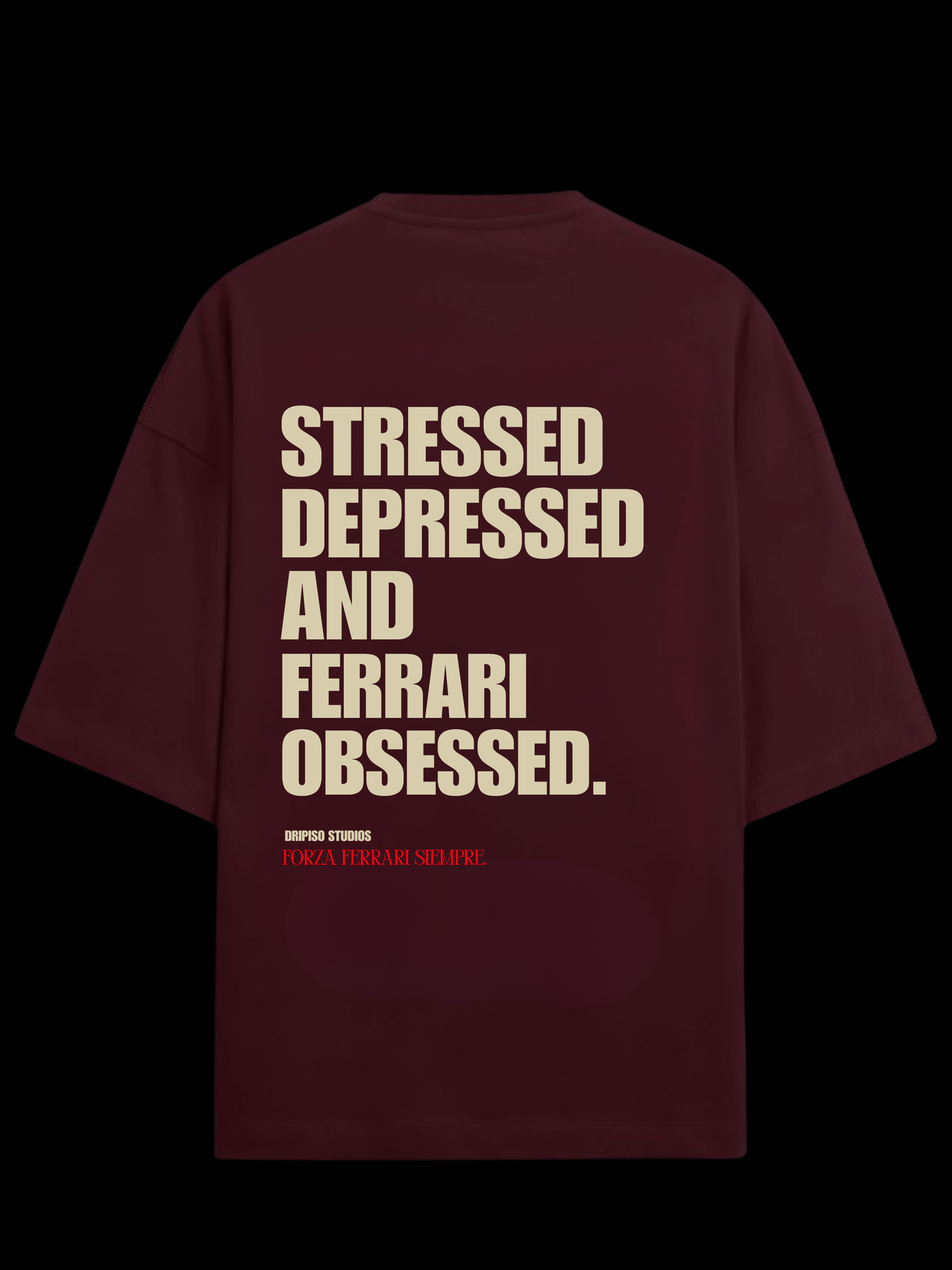 Stressed, Depressed and Ferrari Obsessed Unisex Oversized Classic T-Shirt